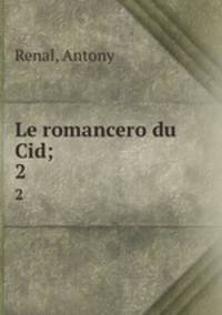 Le romancero du Cid;. 2
