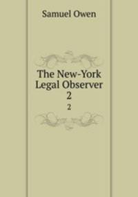 The New-York Legal Observer. 2