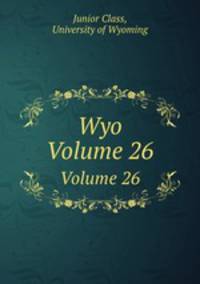 Wyo. Volume 26