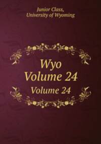 Wyo. Volume 24