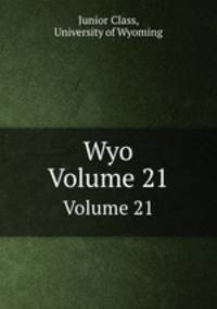Wyo. Volume 21