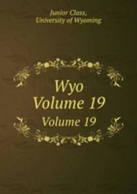 Wyo. Volume 19