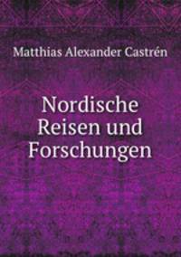 Nordische Reisen und Forschungen