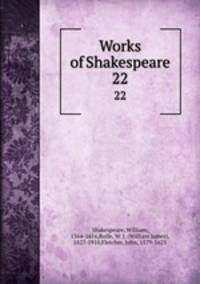Works of Shakespeare. 22