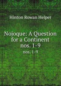 Nojoque: A Question for a Continent. nos. 1-9