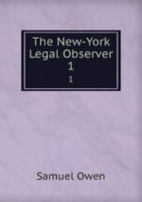 The New-York Legal Observer. 1