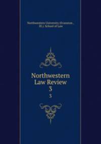 Northwestern Law Review. 3
