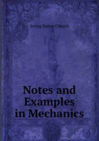 Notes and Examples in Mechanics