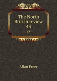 The North British review. 43