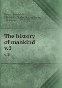 The history of mankind. v.3