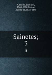 Sainetes;. 3