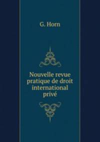 Nouvelle revue pratique de droit international prive
