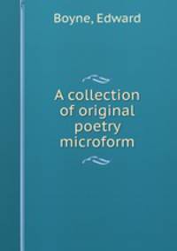 A collection of original poetry microform