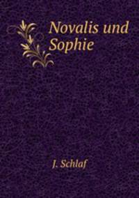 Novalis und Sophie