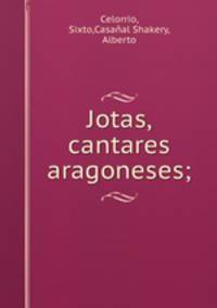 Jotas. cantares aragoneses