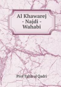 Al Khawarej - Najdi - Wahabi