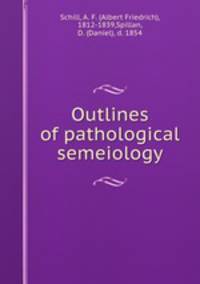 Outlines of pathological semeiology
