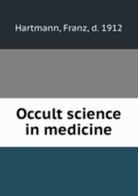 Occult science in medicine