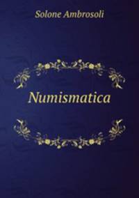 Numismatica .
