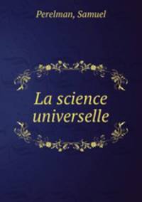 La science universelle