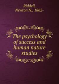 The psychology of success and human nature studies