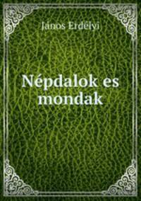 Npdalok es mondak