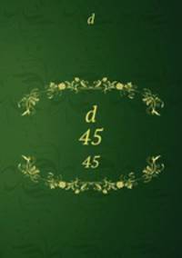 d. 45