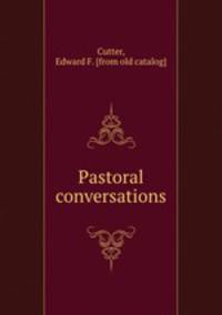 Pastoral conversations