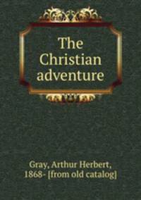 The Christian adventure