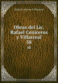 Obras del Lic. Rafael Ceniceros y Villarreal. 58