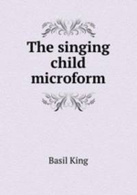 The singing child microform