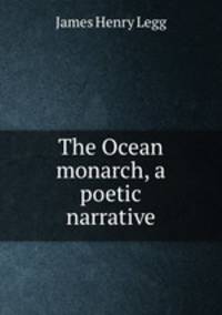 The Ocean monarch, a poetic narrative