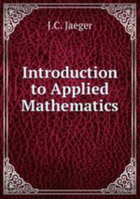 Introduction to Applied Mathematics