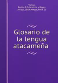 Glosario de la lengua atacamea