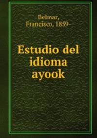 Estudio del idioma ayook