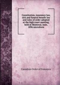 Constitution of R. W. High Court, Canadian Order of Foresters