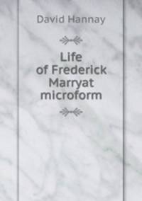 Life of Frederick Marryat microform