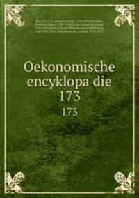 Oekonomische encyklopadie. 173