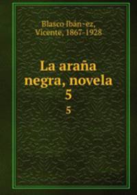 La araa negra, novela. 5