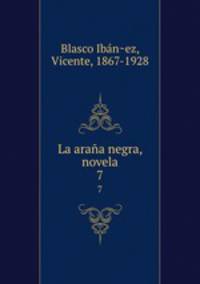La araa negra, novela. 7