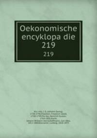 Oekonomische encyklopadie. 219