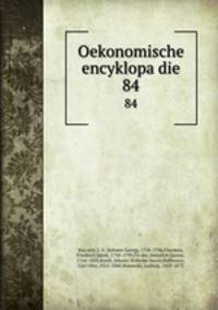 Oekonomische encyklopadie. 84