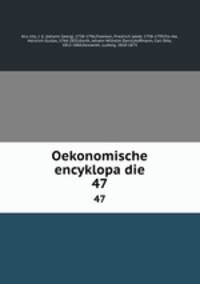 Oekonomische encyklopadie. 47