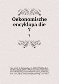 Oekonomische encyklopadie. 7