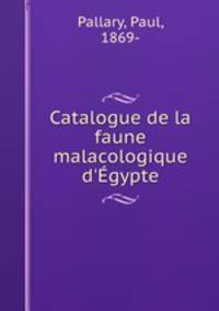 Catalogue de la faune malacologique d`gypte