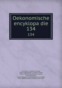 Oekonomische encyklopadie. 134