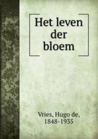 Het leven der bloem
