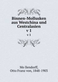 Binnen-Mollusken aus Westchina und Centralasien. v 1