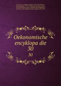 Oekonomische encyklopadie. 30