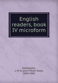 English readers, book IV microform